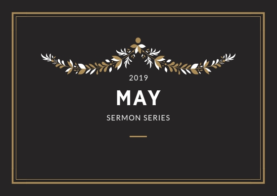 June 2019 Sermon Series
